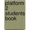 Platform 2 Students Book door Onbekend