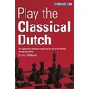 Play The Classical Dutch door Simon Williams
