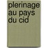 Plerinage Au Pays Du Cid