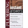 Plumbing Instant Answers door Roger Dodge Woodson