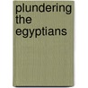 Plundering the Egyptians door John Yeo