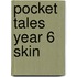 Pocket Tales Year 6 Skin