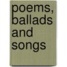 Poems, Ballads and Songs door George Bruce