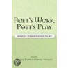 Poet's Work, Poet's Play by Pimone Triplett