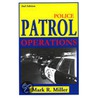 Police Patrol Operations door Mark R. Miller