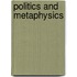 Politics And Metaphysics