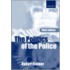 Politics Of Police 3/e P