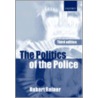 Politics Of Police 3/e P door Robert Reiner