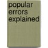 Popular Errors Explained