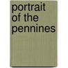Portrait Of The Pennines door Professor John Morrison