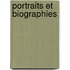 Portraits Et Biographies
