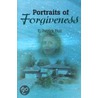 Portraits Of Forgiveness door E. Patrick Hull