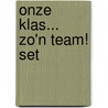Onze klas... zo'n team! set door K. Kunst