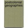 Postcolonial Geographies by Cheryl McEwan