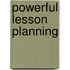 Powerful Lesson Planning