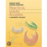 Practical Linear Algebra by Gerald Farin