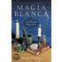 Practicando Magia Blanca