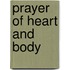Prayer Of Heart And Body
