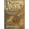 Prayers That Rout Demons door John Eckhardt