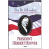 President Herbert Hoover door Donald W. Whisenhunt