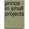 Prince In Small Projects door Telecommunications Agency