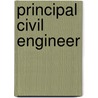 Principal Civil Engineer door Onbekend