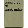 Principles Of Bankruptcy by Richard Ringwood