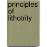 Principles of Lithotrity door Charles Louis Stanislaus Heurteloup