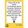 Prison Life In The South door A.O. Abbott