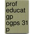 Prof Educat Gp Ogps 31 P