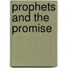 Prophets and the Promise door Willis J. Beecher