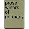 Prose Writers Of Germany door Frederic Henry Hedge