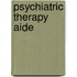 Psychiatric Therapy Aide