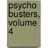 Psycho Busters, Volume 4