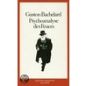 Psychoanalyse des Feuers by Gaston Bachelard
