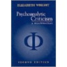 Psychoanalytic Criticism by Elizabeth Wright