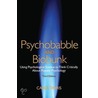 Psychobabble and Biobunk by Carol Tavris