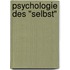 Psychologie des "Selbst"