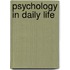 Psychology In Daily Life