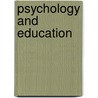 Psychology and Education door Todd Ogden