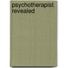 Psychotherapist Revealed by A. Bloomgarden