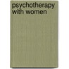 Psychotherapy With Women door Onbekend