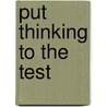 Put Thinking to the Test by Missy Matthews