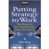 Putting Strategy To Work by Jim Durcan