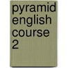 Pyramid English Course 2 door Gabby Pritchard