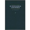 De Heidelbergse Catechismus door D. Rietdijk