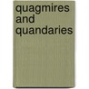 Quagmires And Quandaries door Ian Richards