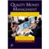 Quality Money Management