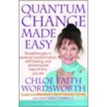 Quantum Change Made Easy door Gail Noble Glanville