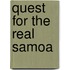 Quest For The Real Samoa